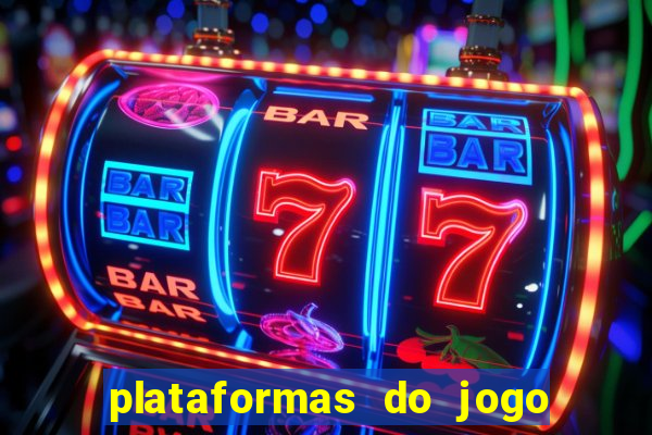 plataformas do jogo do tigre